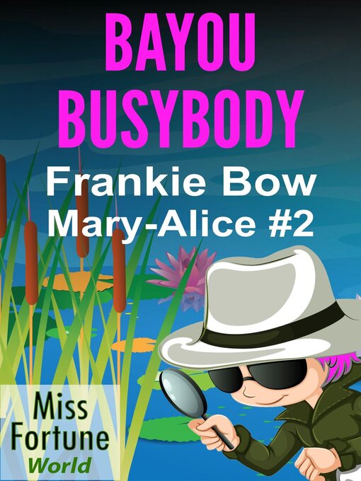 Title details for Bayou Busybody by Frankie Bow - Available